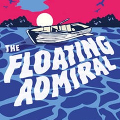 The Floating Admiral feat. Alex Milne (Out Now on Really Records!) [2015]
