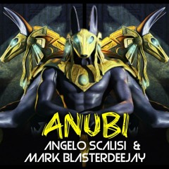 ANGELO SCALISI & MARK BLASTER - ANUBI