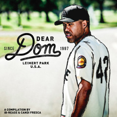 DEAR DOM | mixed by Candi Fresca + iB-Rease