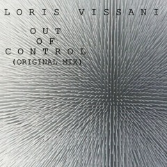 Loris Vissani - Out of Control (Original Mix)