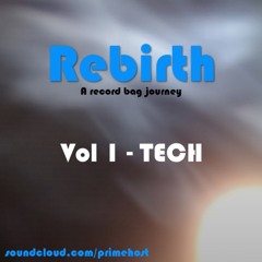 Rebirth : Vol 1 - TECH (Remastered)