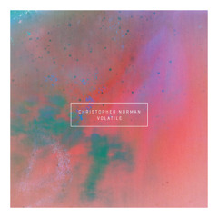 Christopher Norman - Volatile