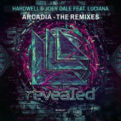 Hardwell & Joey Dale Feat. Luciana - Arcadia (DavidAguinaco & Vince Remix)