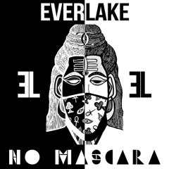 Everlake - No Mascara