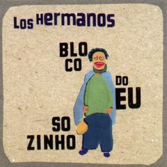 Mais uma Canção - Los Hermanos