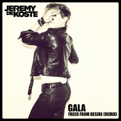Gala - Freed From Desire (Jeremy De Koste Remix)