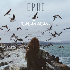 Ephe - Чайки