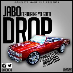 JABO  "Drop" ft. YO GOTTI
