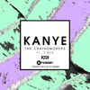 The Chainsmokers - Kanye (K Theory Kanye Told Us To Remix)