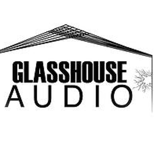 Stream Glass House Audio Listen to Glass House Audio Sample playlist