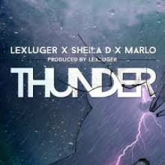 Thunder Feat. Lex Luger & Marlo (Prod. Lex Luger)
