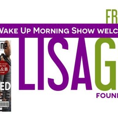 Lisa Green Talks with Just Wake Up Morning Show!