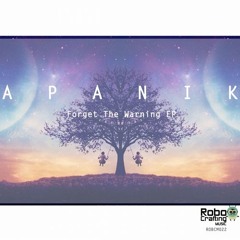 A Panik - Forget (RoboCrafting Music)
