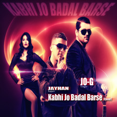 Kabhi Jo Badal Barse RnB/Dubstep Cover