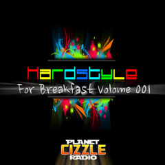 HARDSTYLE FOR BREAKFAST: VOLULME  001