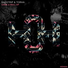 Earstrip & Torha - I Need A Bitch (Original Mix)