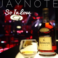 Jay Note - So In Love