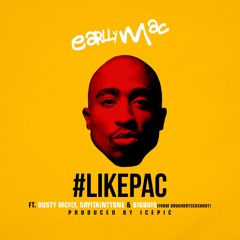 #LikePac ft. Dusty Mcfly , SayitAintTone, Big Quis from DoughBoyzCashout (Prod by: Ice Pic)