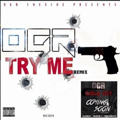 #OGR Tedd Bundles x Try Me Remix