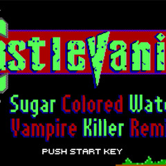 Vampire Killer Dubstep/Glitch-Hop Remix