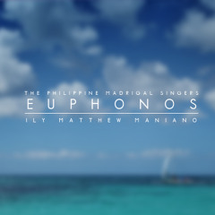 Euphonos - Philippine Madrigal Singers 2013