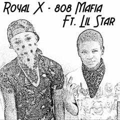 Royal X - 808 Mafia Ft. Lil Star (Prod. @808Mafia)