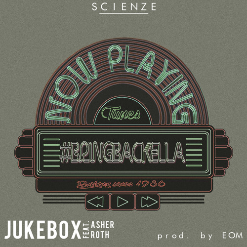 Jukebox feat. Asher Roth (prod. EOM)