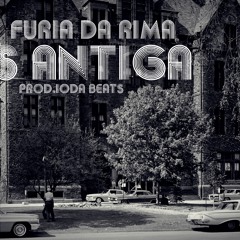 Fúria Da Rima - Nas Antiga (Prod. Ioda Beats) 2013