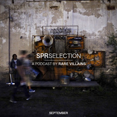 SPRSELECTION SEPT. by Rare Villains