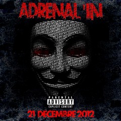 10 - ADRENAL'IN X MAUVAIS VENT