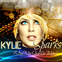 Kylie Minogue - Sparks (Stop Me Sparkle Mix)