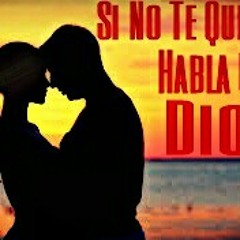 "Si No Te Quiero Habla Con Dios El De La Nota Musical