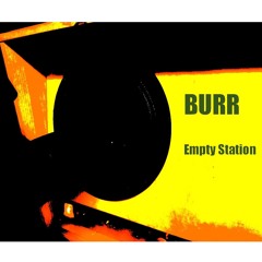 Burr: Empty Station
