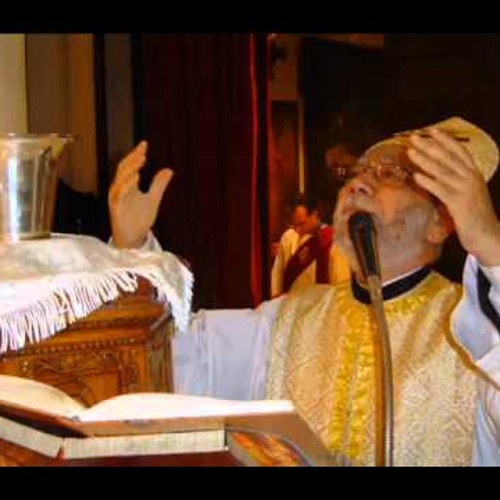 جزء من القداس الإلهى - أبونا أنطونيوس أمين