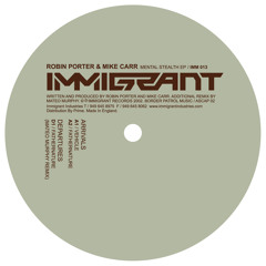 Robin Porter - Vehicle (Original Mix) - Immigrant Records