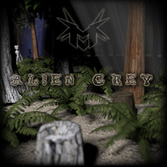 Alien Grey MiniMix Part 1