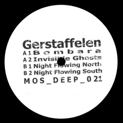 Gerstaffelen - Night Flowing North & South - MOS Deep 021