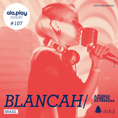 #107 @ BLANCAh (BRA)