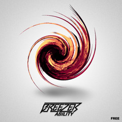 Breezer - Ability (Original Mix) [3K FOLLOWERS FREEBIE!!]