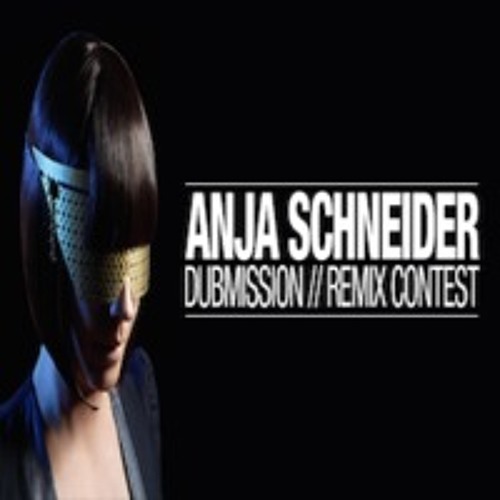 Anja Schneider - Dubmission (J.Sintax Remix)