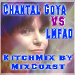Chantal Goya vs LMFAO (KitchMix by MixCoast)