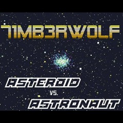 Asteroid vs Astronaut