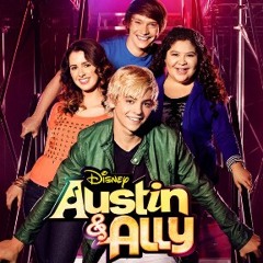 Can't Do It Without You - Austin & Ally