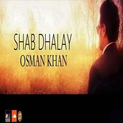 Shab Dhalay | Spoken Word
