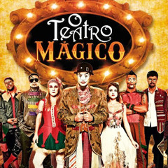O Teatro Mágico - Sonho De Uma Flauta