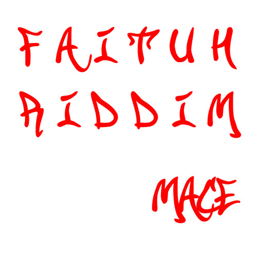 Faituh Riddim (Unleaded)