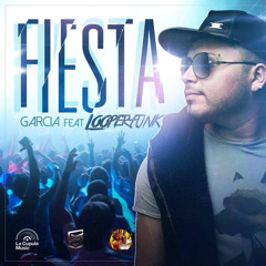 Garcia Feat. Looperfunk -Fiesta (PREVIEW)