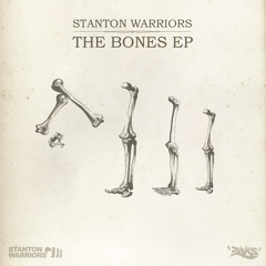 Stanton Warriors - The World Needs Bad Men [OUT NOW]