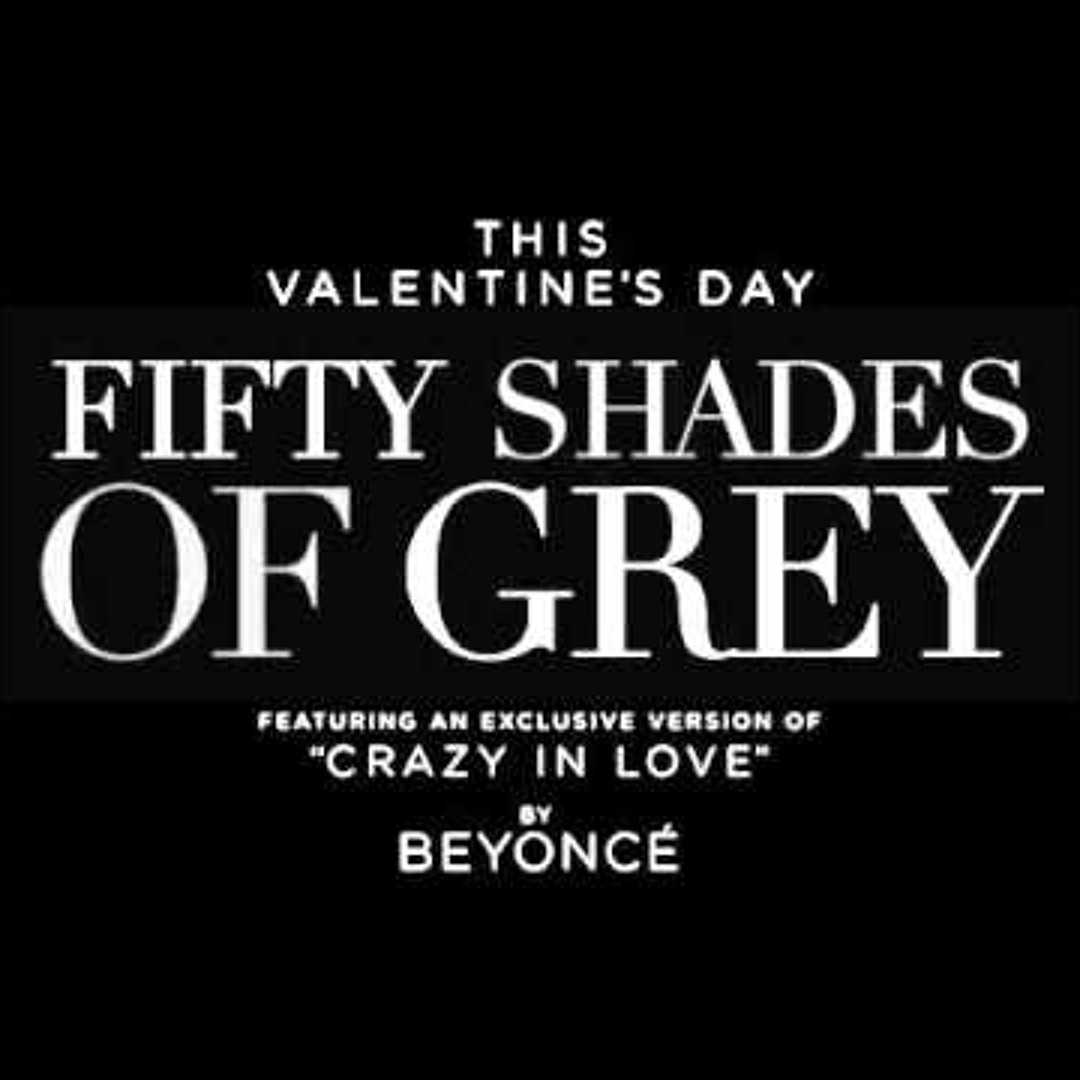 Stream Beyonce - Crazy In Love (50 Shades Of Grey) Cover by KYM | Listen  online for free on SoundCloud