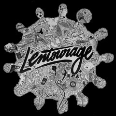 L'Entourage entre autres
